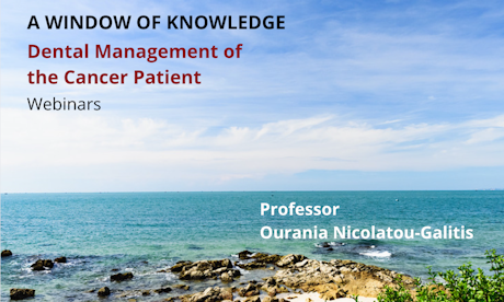 Webinar: A window of knowledge, Dental Management of the Cancer Patient